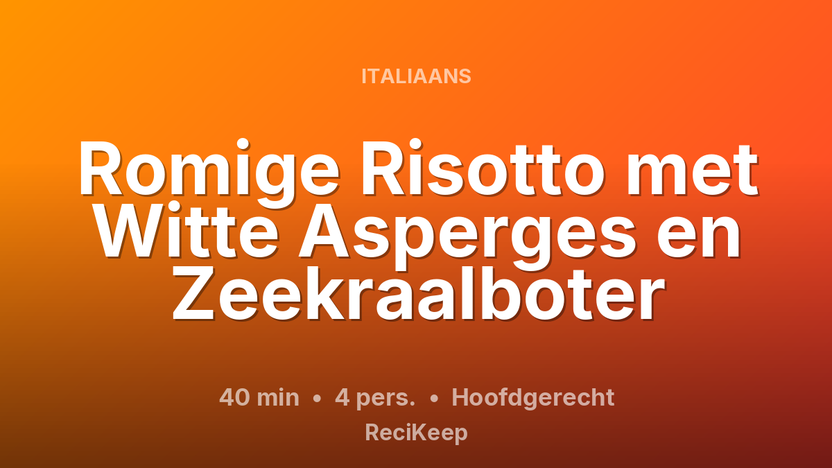 Receptkaart Romige Risotto met Witte Asperges en Zeekraalboter – Hoofdgerecht