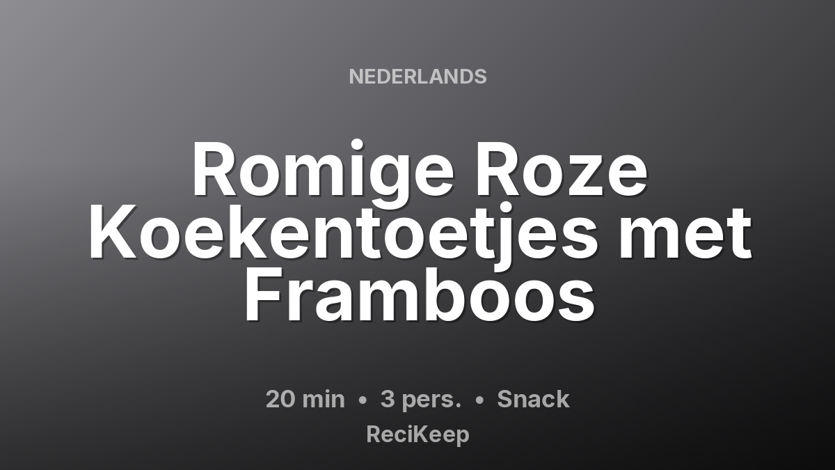Receptkaart Romige Roze Koekentoetjes met Framboos – Snack