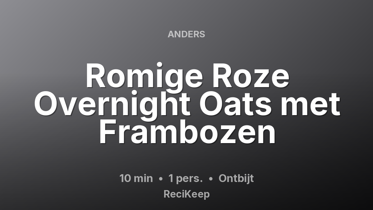 Receptkaart Romige Roze Overnight Oats met Frambozen – Ontbijt