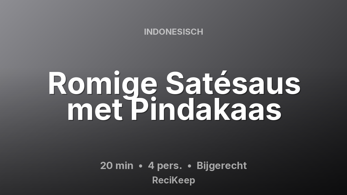 Receptkaart Romige Satésaus met Pindakaas – Bijgerecht