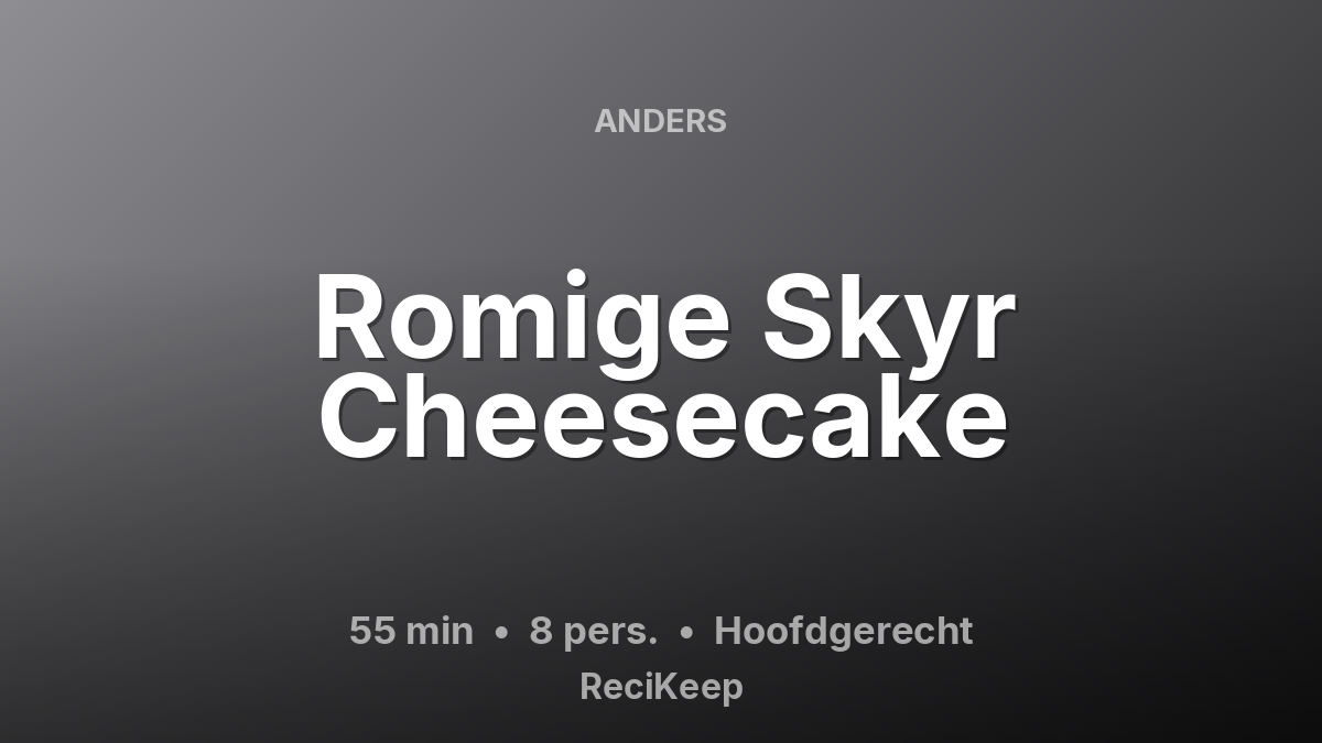 Receptkaart Romige Skyr Cheesecake – Hoofdgerecht