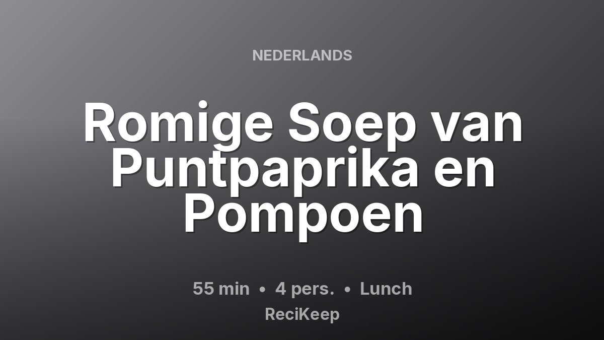 Receptkaart Romige Soep van Puntpaprika en Pompoen – Lunch