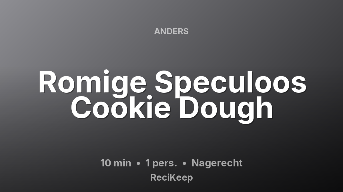 Receptkaart Romige Speculoos Cookie Dough – Nagerecht