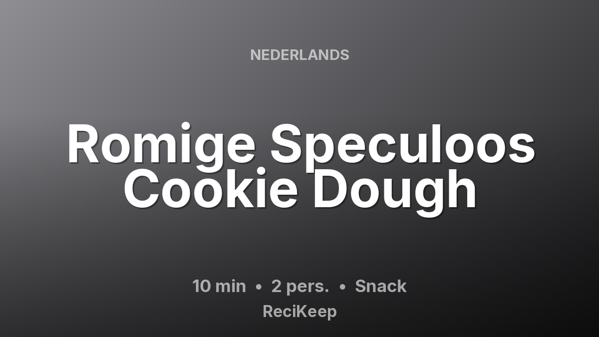 Receptkaart Romige Speculoos Cookie Dough – Snack