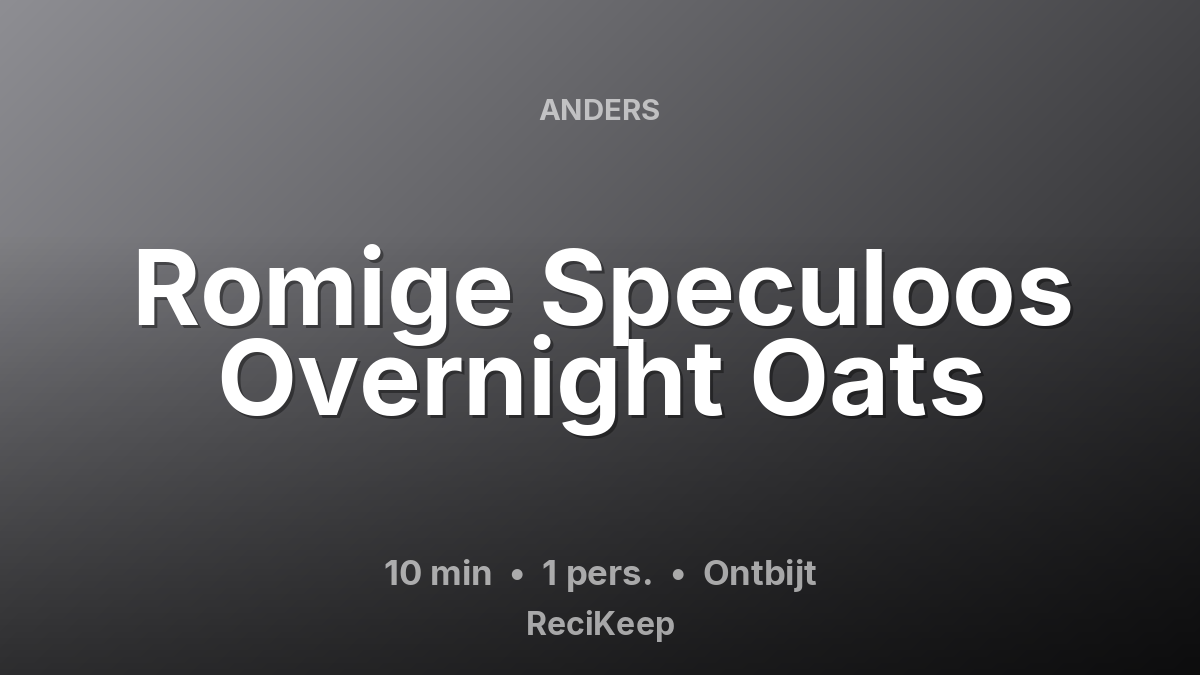 Receptkaart Romige Speculoos Overnight Oats – Ontbijt