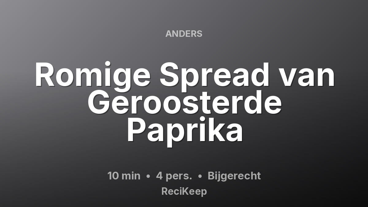 Receptkaart Romige Spread van Geroosterde Paprika – Bijgerecht