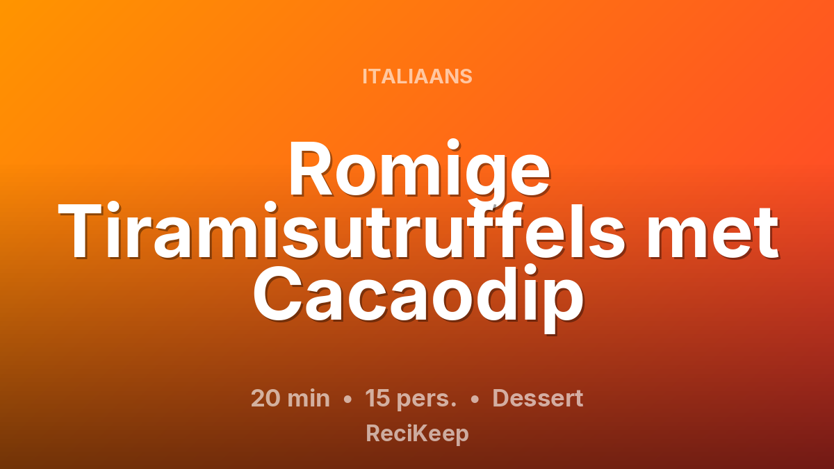 Receptkaart Romige Tiramisutruffels met Cacaodip – Dessert