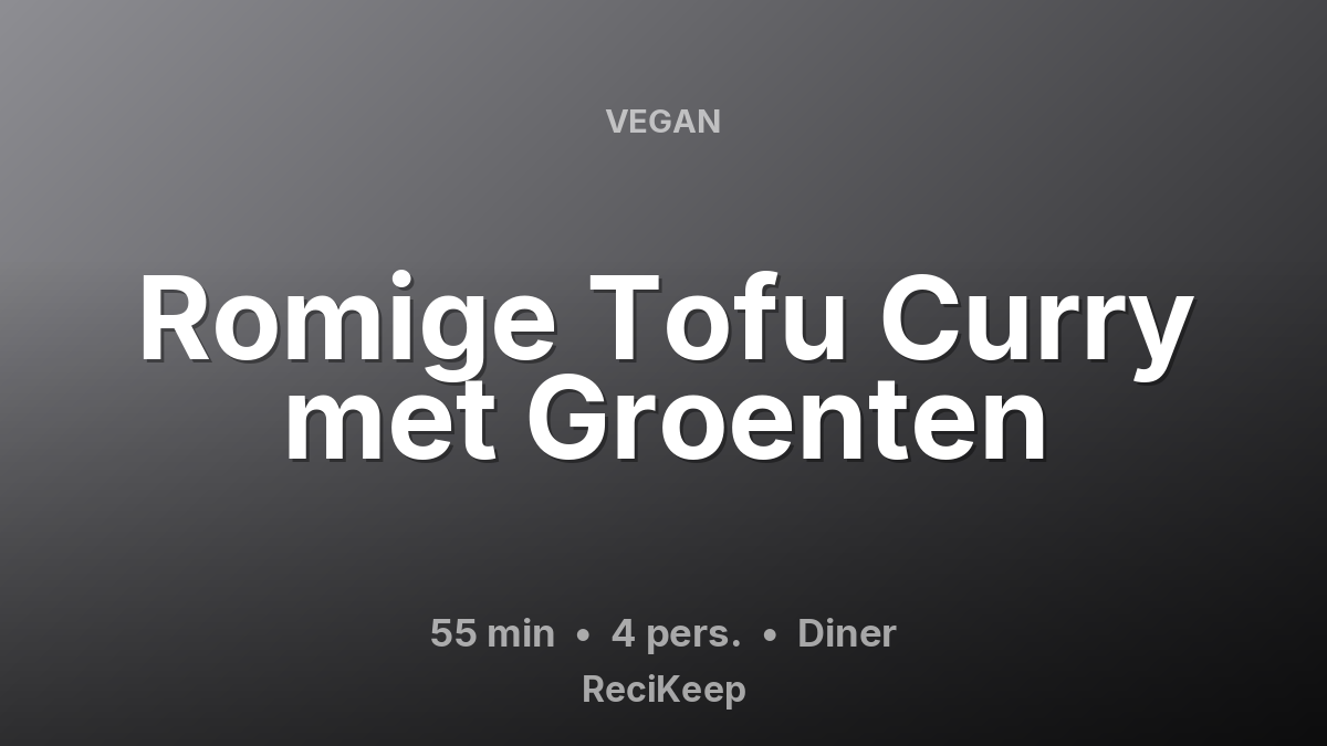 Receptkaart Romige Tofu Curry met Groenten – Diner