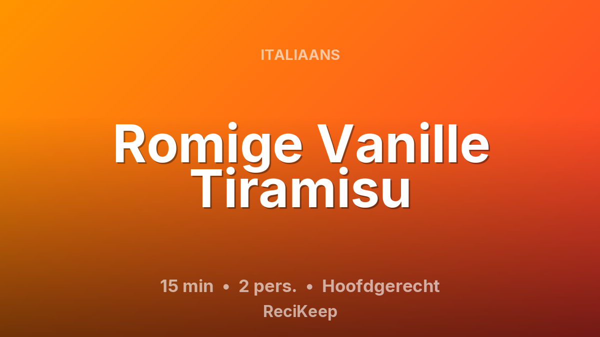Receptkaart Romige Vanille Tiramisu – Hoofdgerecht