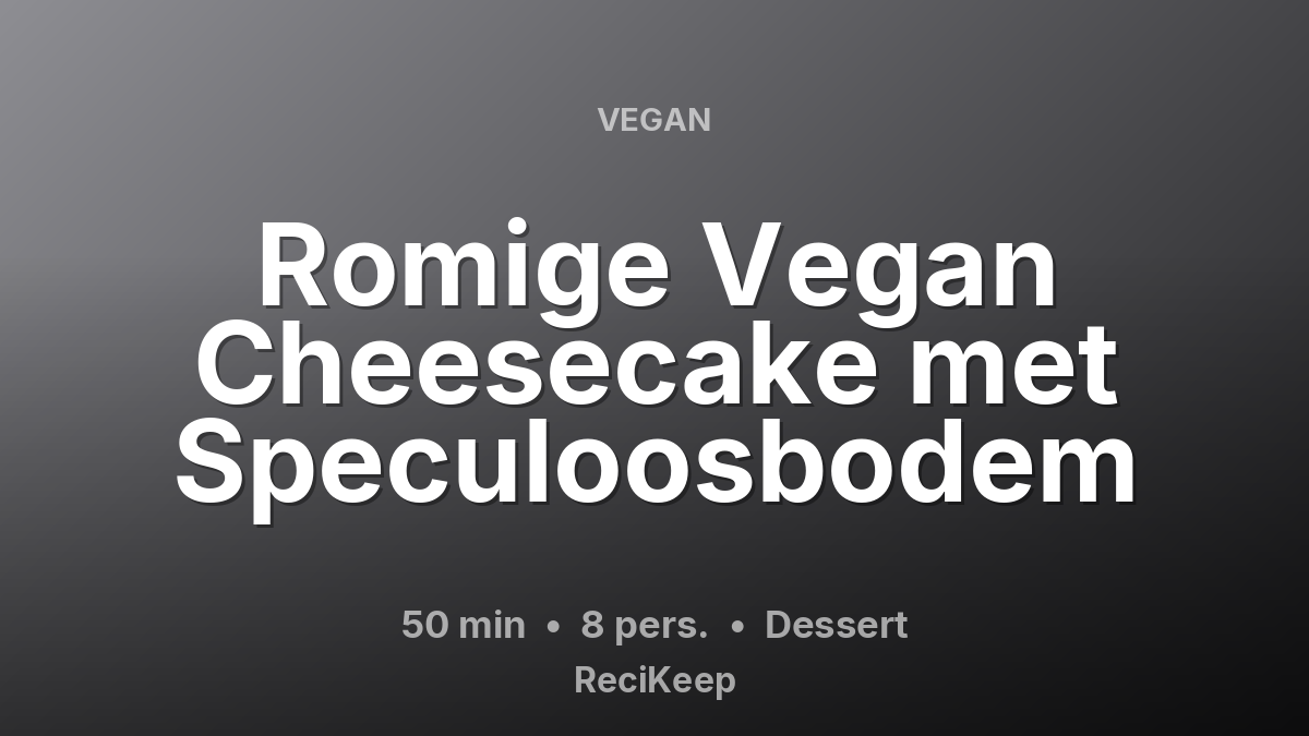 Receptkaart Romige Vegan Cheesecake met Speculoosbodem – Dessert