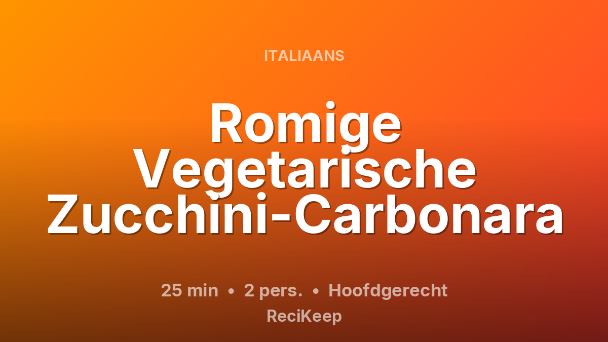 Receptkaart Romige Vegetarische Zucchini-Carbonara – Hoofdgerecht