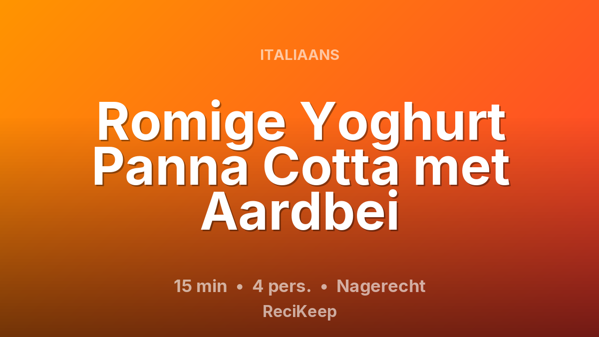Receptkaart Romige Yoghurt Panna Cotta met Aardbei – Nagerecht