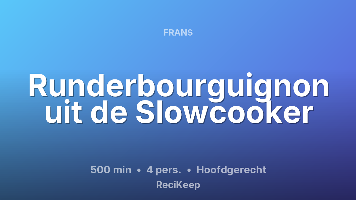 Receptkaart Runderbourguignon uit de Slowcooker – Hoofdgerecht