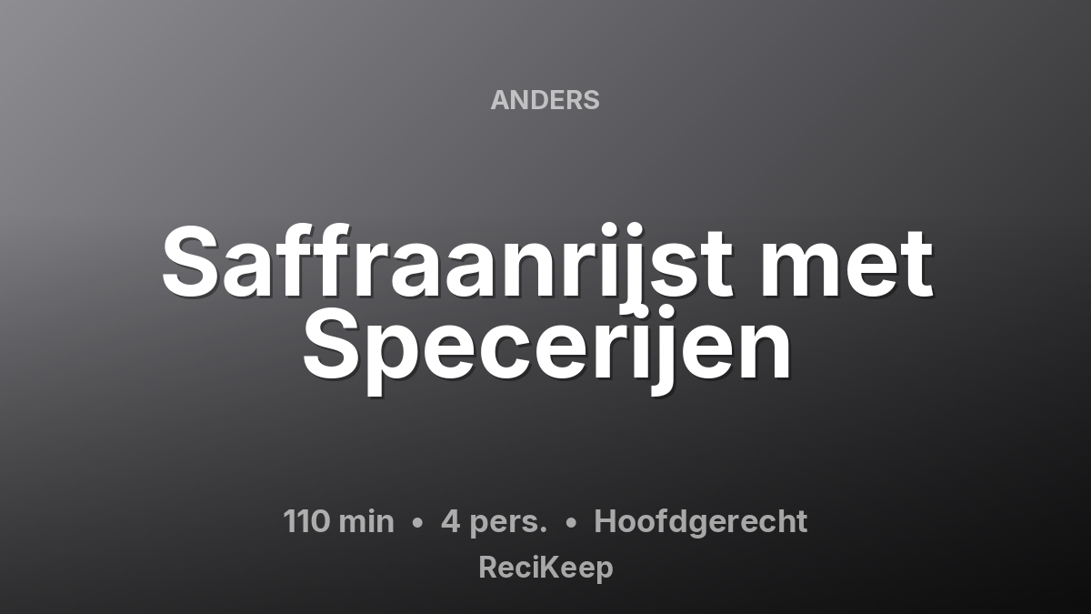 Receptkaart Saffraanrijst met Specerijen – Hoofdgerecht