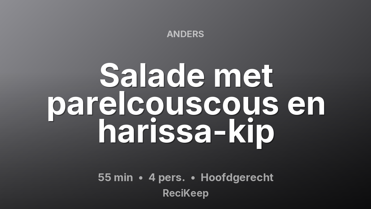 Receptkaart Salade met parelcouscous en harissa-kip – Hoofdgerecht