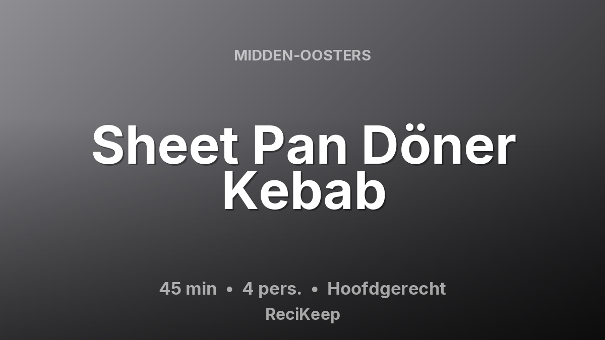 Receptkaart Sheet Pan Döner Kebab – Hoofdgerecht