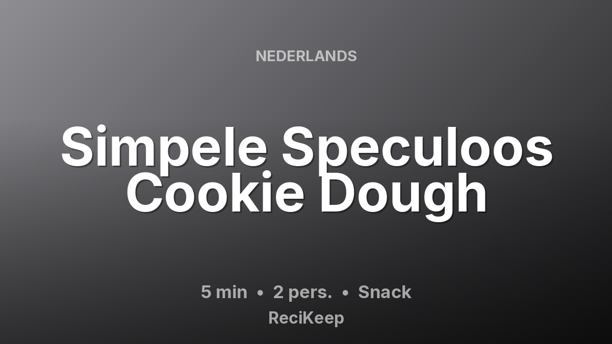Receptkaart Simpele Speculoos Cookie Dough – Snack