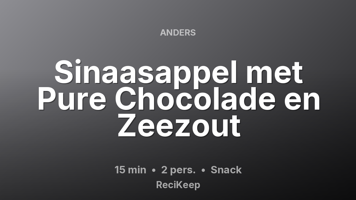 Receptkaart Sinaasappel met Pure Chocolade en Zeezout – Snack