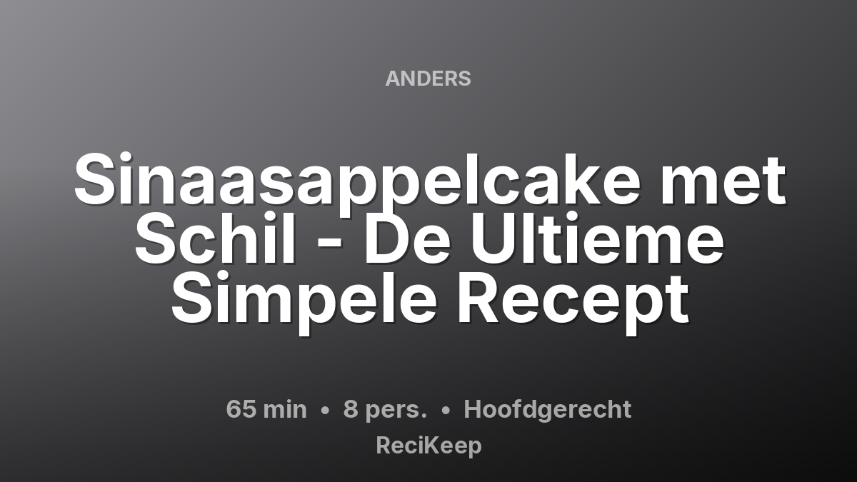 Receptkaart Sinaasappelcake met Schil - De Ultieme Simpele Recept – Hoofdgerecht