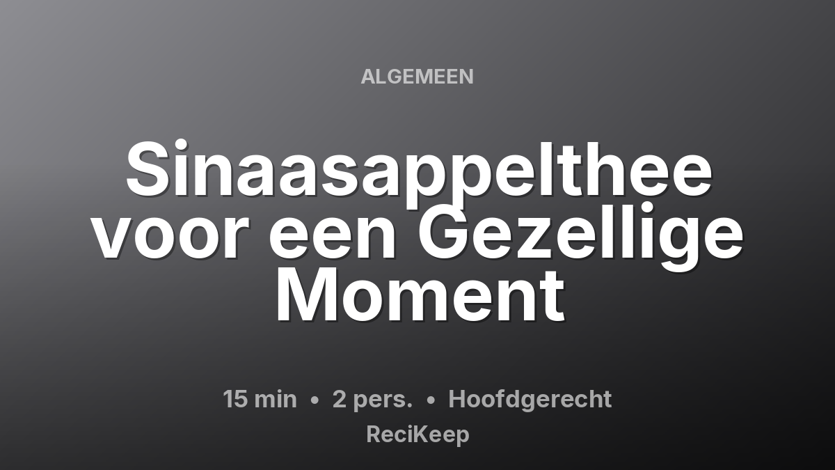 Receptkaart Sinaasappelthee voor een Gezellige Moment – Hoofdgerecht