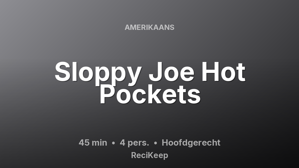 Receptkaart Sloppy Joe Hot Pockets – Hoofdgerecht