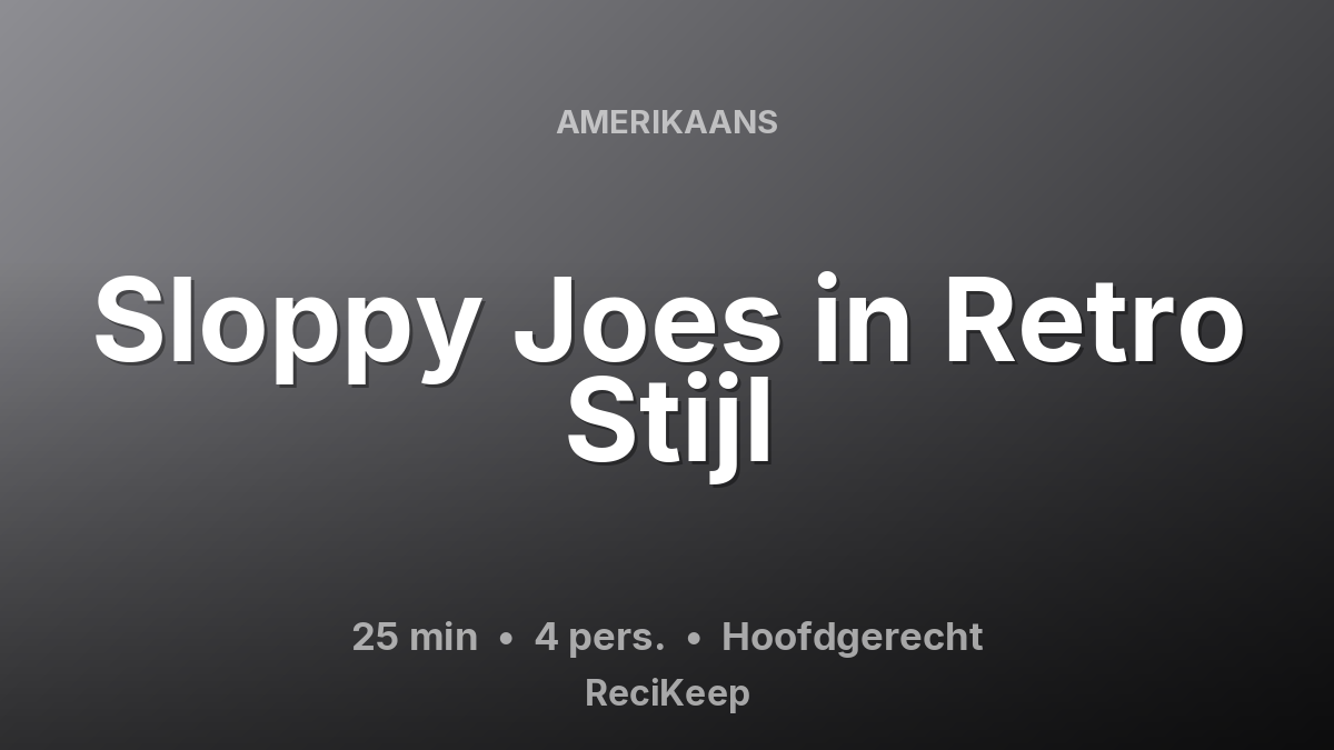 Receptkaart Sloppy Joes in Retro Stijl – Hoofdgerecht