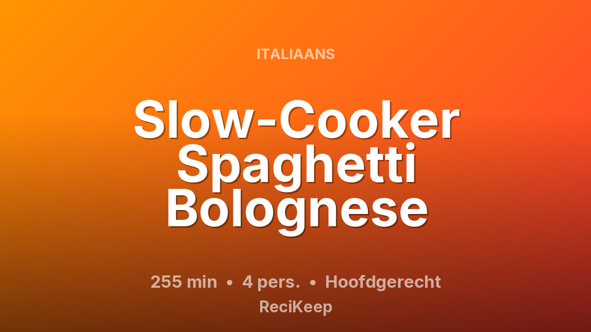 Receptkaart Slow-Cooker Spaghetti Bolognese – Hoofdgerecht