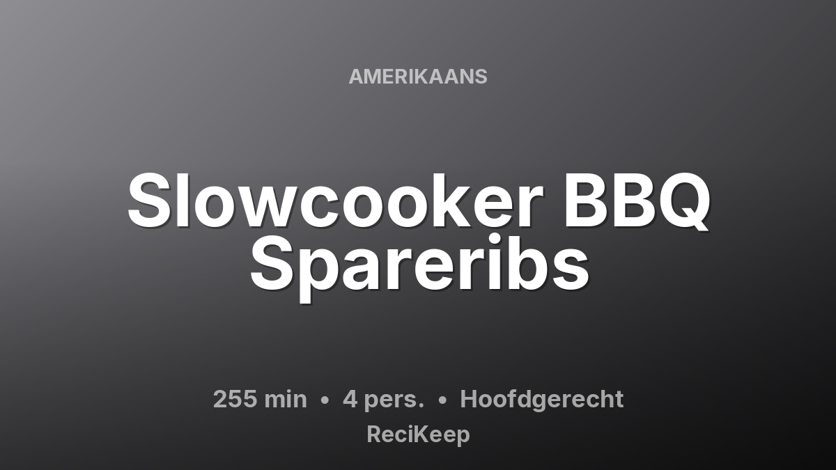 Receptkaart Slowcooker BBQ Spareribs – Hoofdgerecht