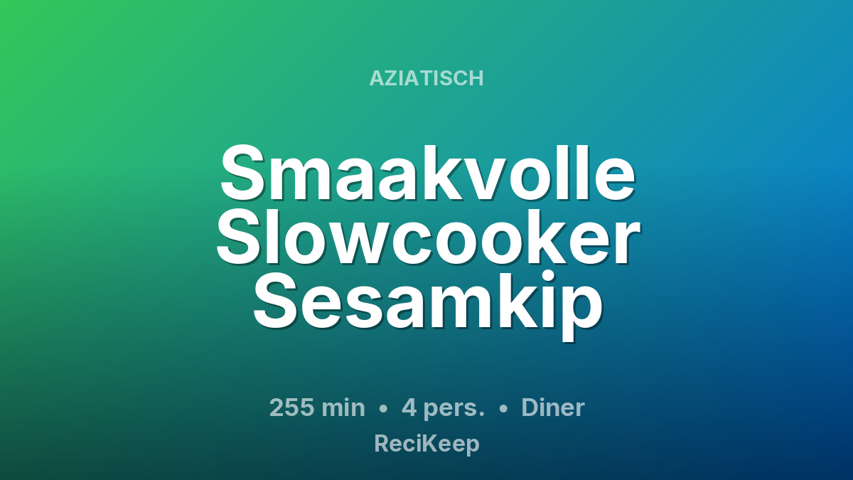 Receptkaart Smaakvolle Slowcooker Sesamkip – Diner