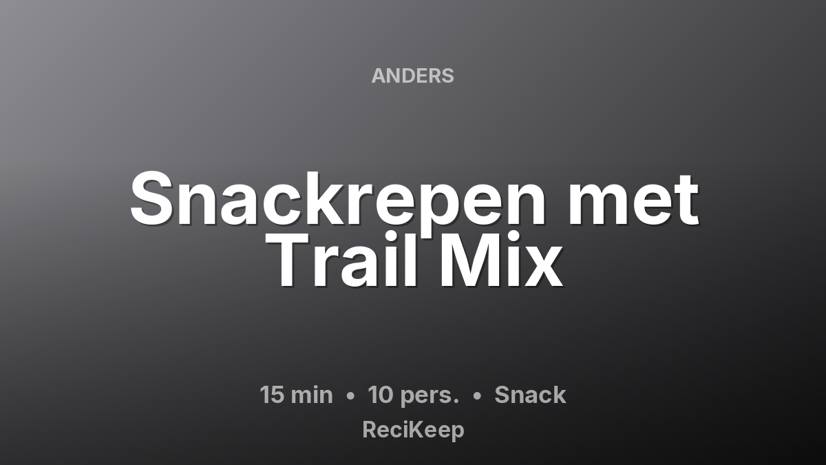 Receptkaart Snackrepen met Trail Mix – Snack