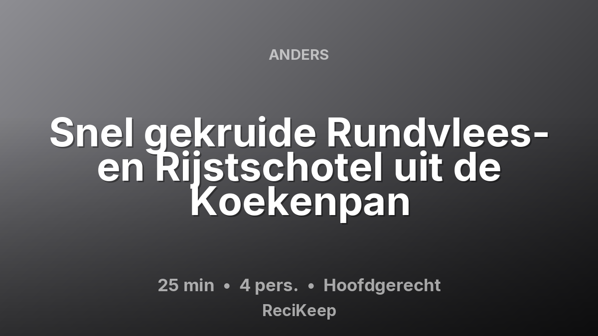 Receptkaart Snel gekruide Rundvlees- en Rijstschotel uit de Koekenpan – Hoofdgerecht