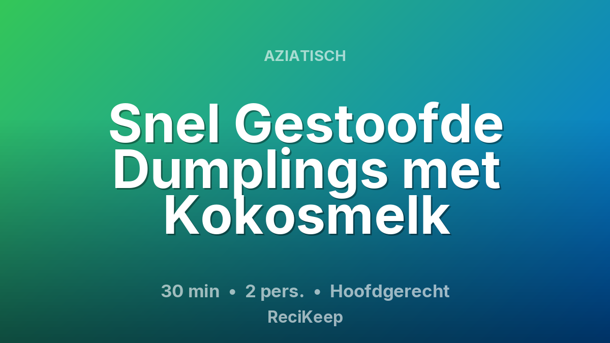 Receptkaart Snel Gestoofde Dumplings met Kokosmelk – Hoofdgerecht
