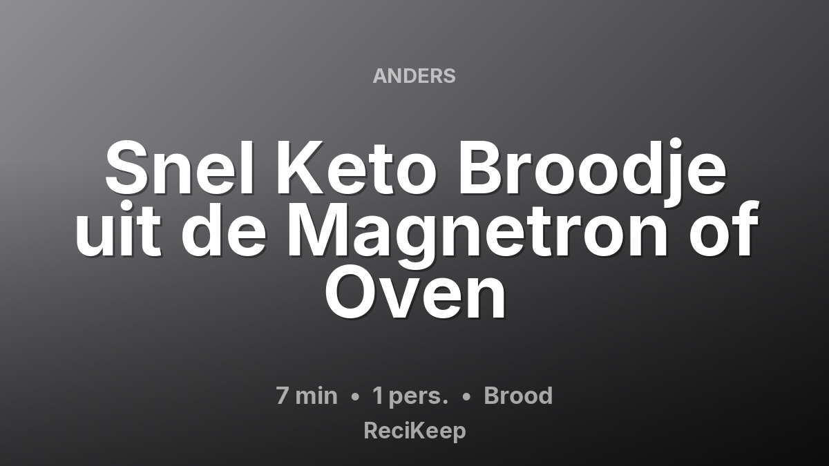 Receptkaart Snel Keto Broodje uit de Magnetron of Oven – Brood
