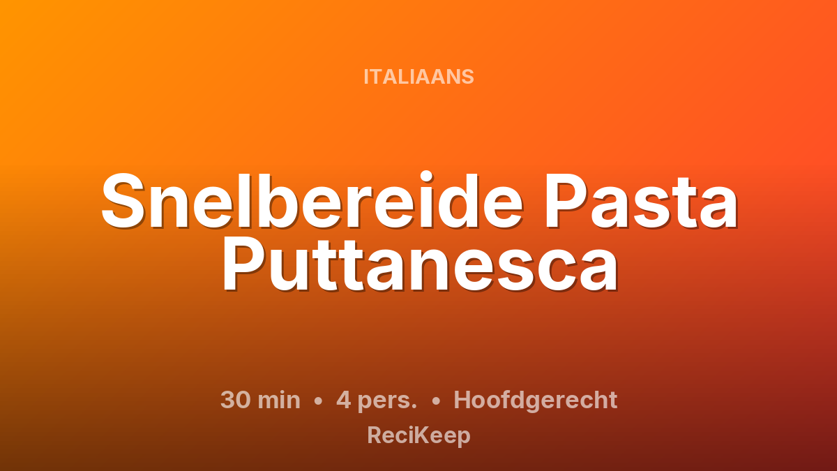 Receptkaart Snelbereide Pasta Puttanesca – Hoofdgerecht