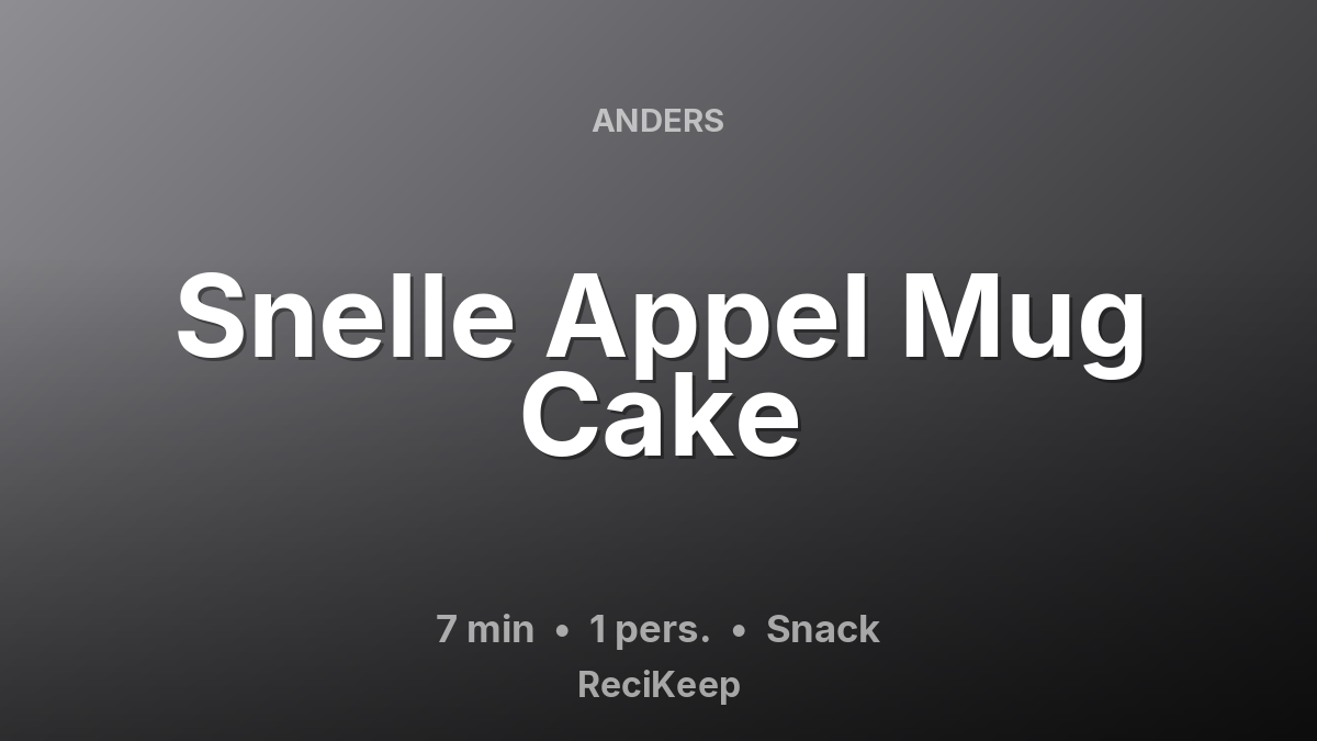Receptkaart Snelle Appel Mug Cake – Snack