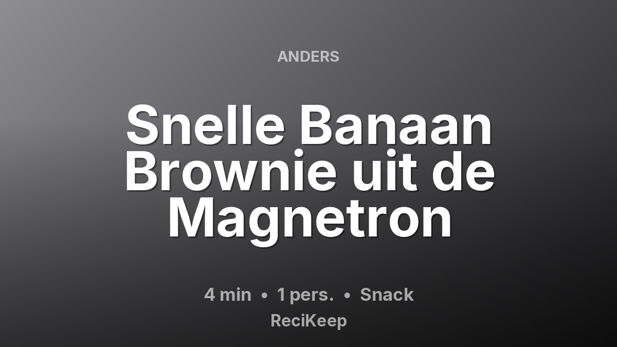 Receptkaart Snelle Banaan Brownie uit de Magnetron – Snack