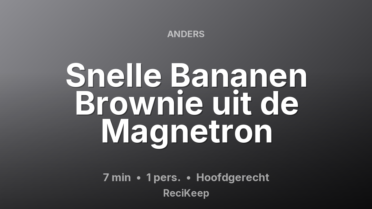 Receptkaart Snelle Bananen Brownie uit de Magnetron – Hoofdgerecht