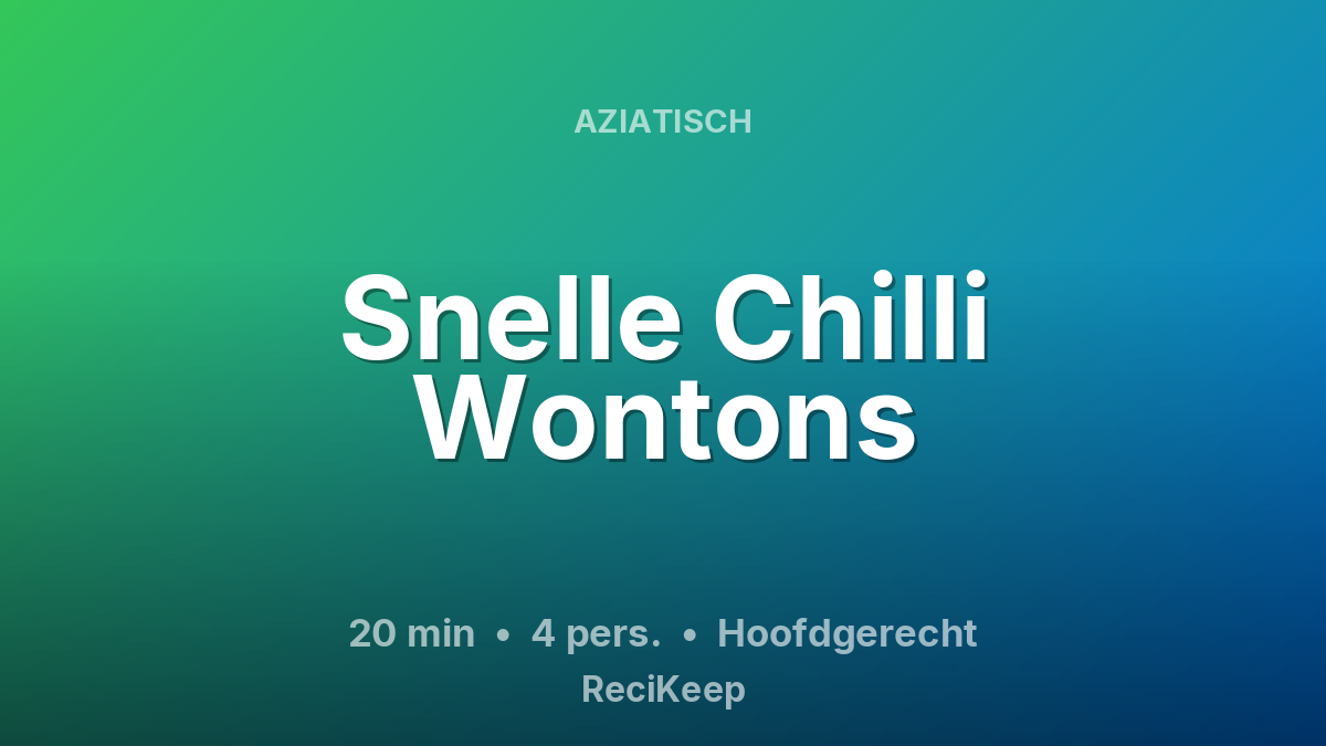 Receptkaart Snelle Chilli Wontons – Hoofdgerecht
