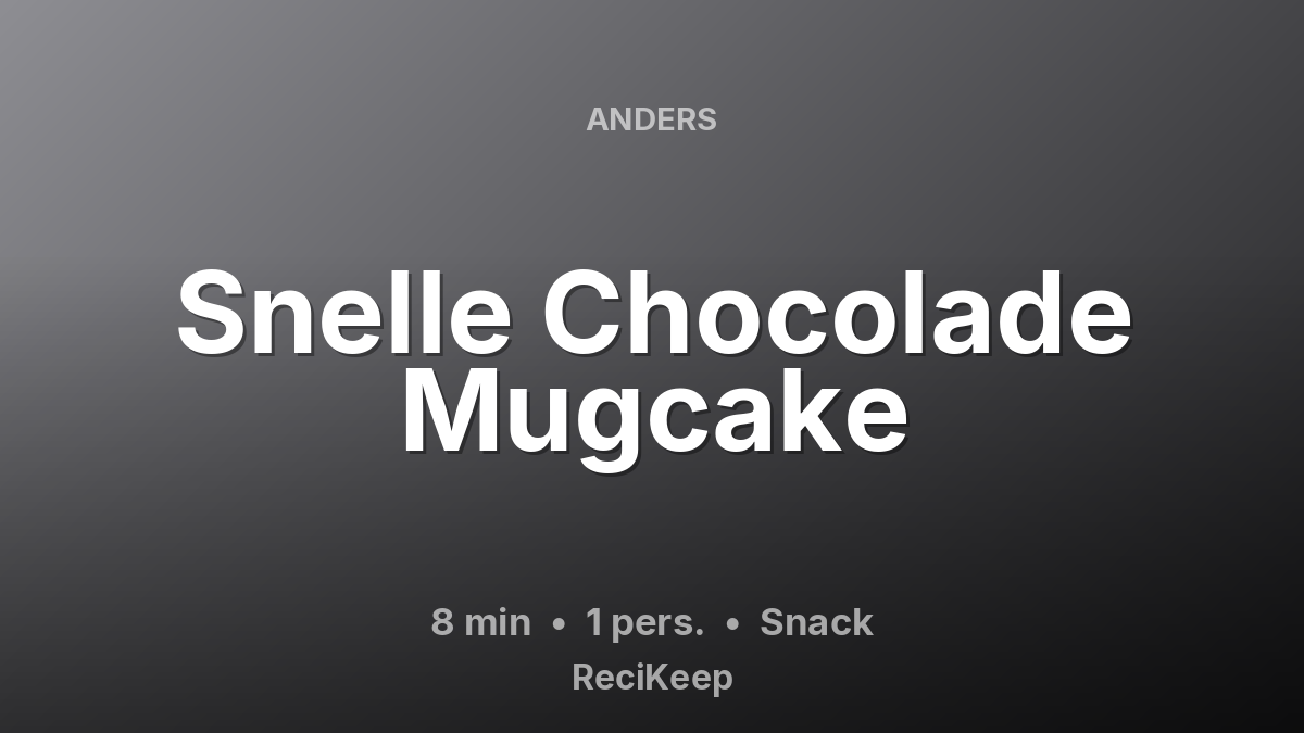 Receptkaart Snelle Chocolade Mugcake – Snack
