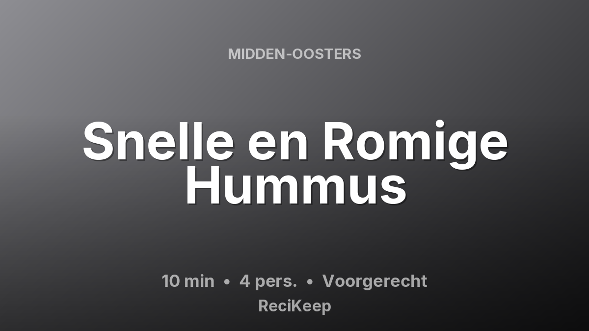 Receptkaart Snelle en Romige Hummus – Voorgerecht