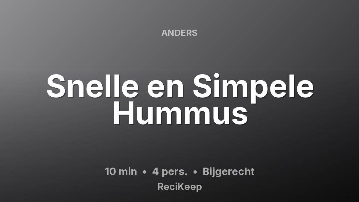 Receptkaart Snelle en Simpele Hummus – Bijgerecht
