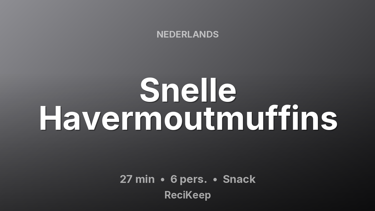 Receptkaart Snelle Havermoutmuffins – Snack