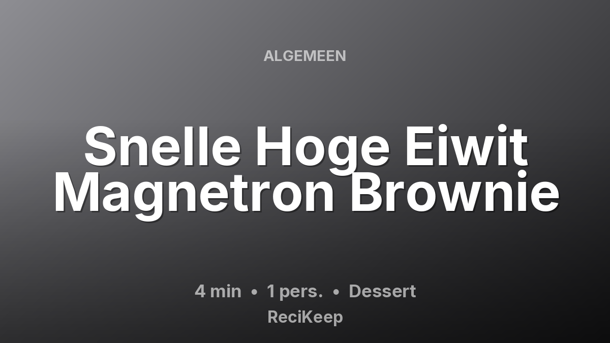 Receptkaart Snelle Hoge Eiwit Magnetron Brownie – Dessert