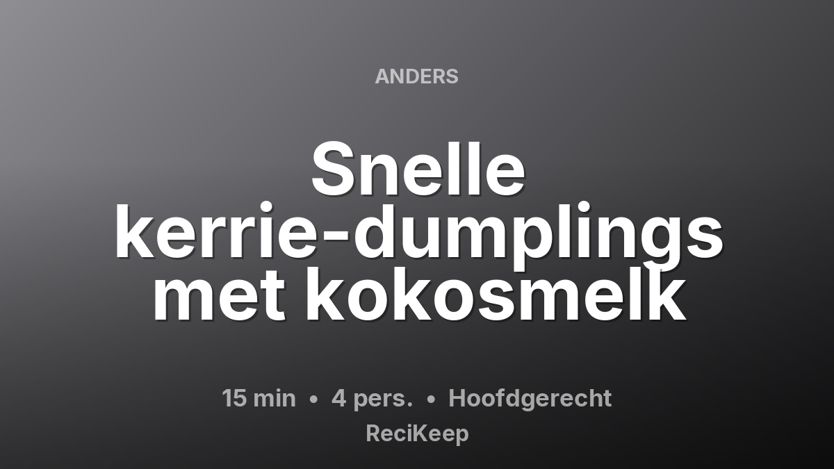 Receptkaart Snelle kerrie-dumplings met kokosmelk – Hoofdgerecht