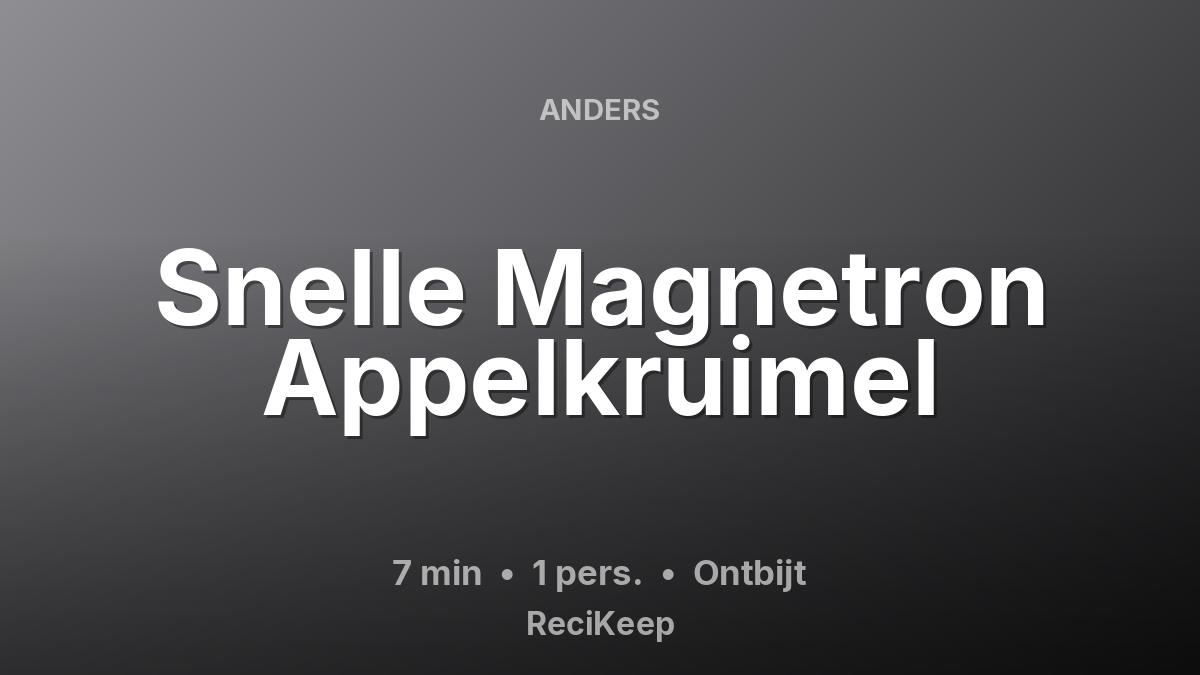 Receptkaart Snelle Magnetron Appelkruimel – Ontbijt