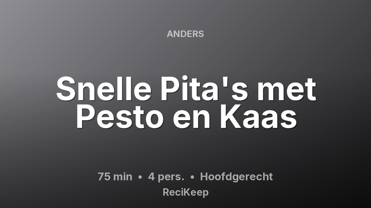 Receptkaart Snelle Pita's met Pesto en Kaas – Hoofdgerecht