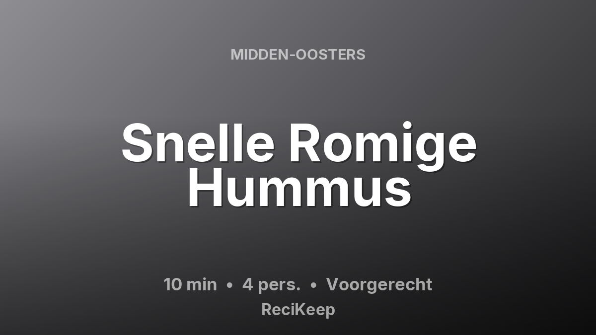Receptkaart Snelle Romige Hummus – Voorgerecht