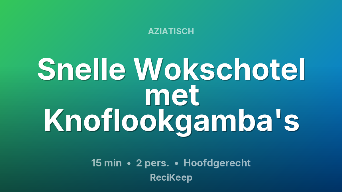 Receptkaart Snelle Wokschotel met Knoflookgamba's – Hoofdgerecht
