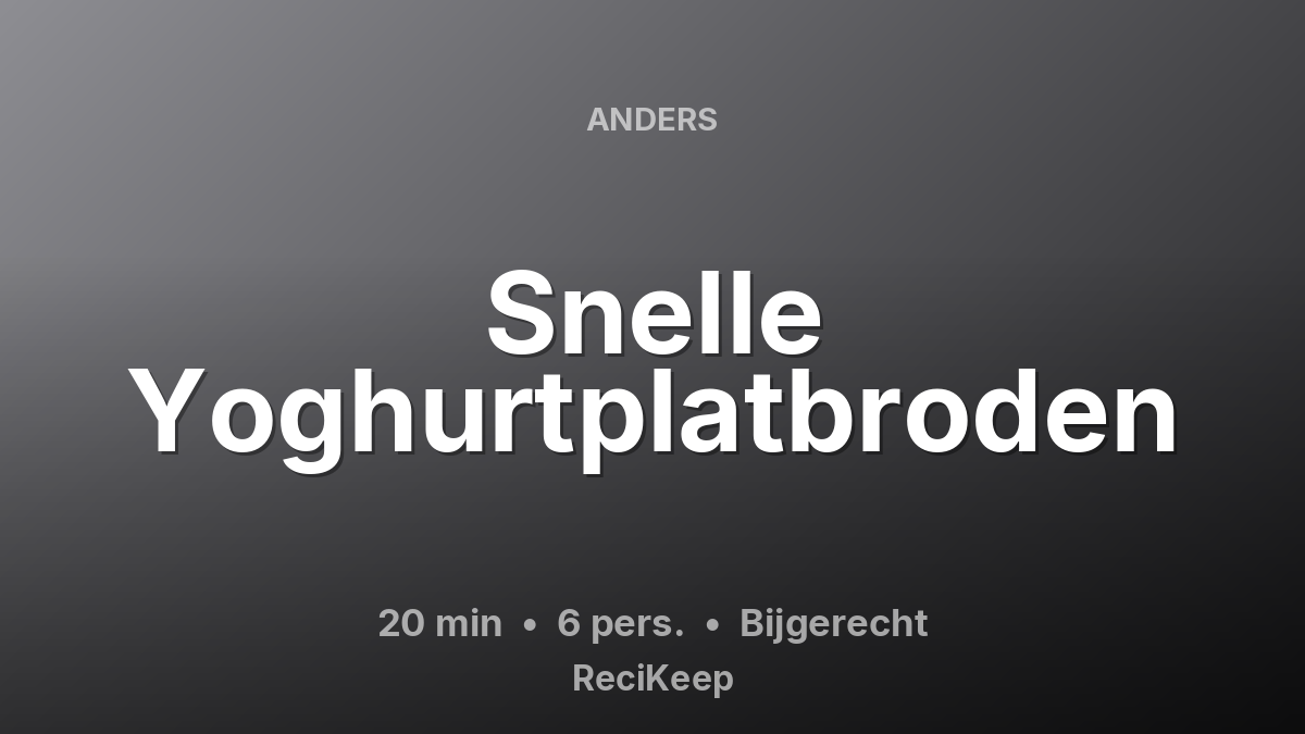 Receptkaart Snelle Yoghurtplatbroden – Bijgerecht