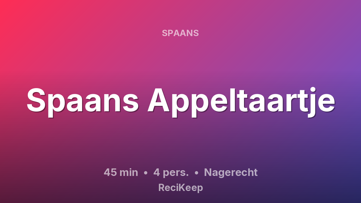 Receptkaart Spaans Appeltaartje – Nagerecht